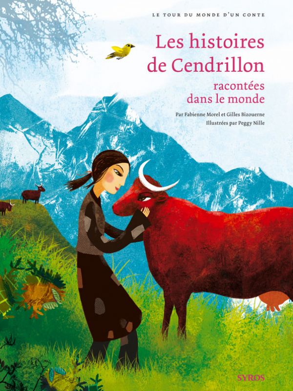 Les histoires de Cendrillon racontées dans le monde