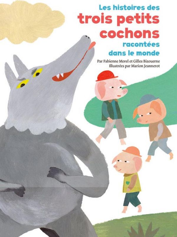Les histoires des trois petits cochons racontées dans le monde